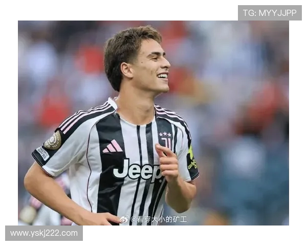 尤文图斯加速续约伊尔迪兹以应对英超球队关注